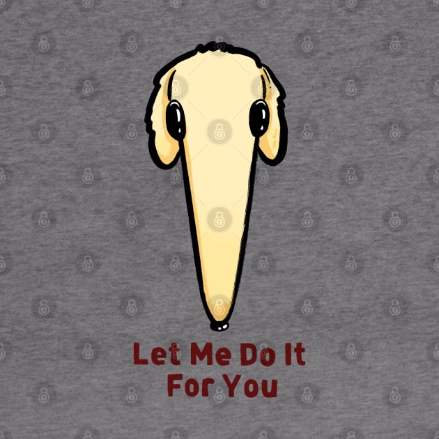 Let me do it for you - Borzi by Sketchy